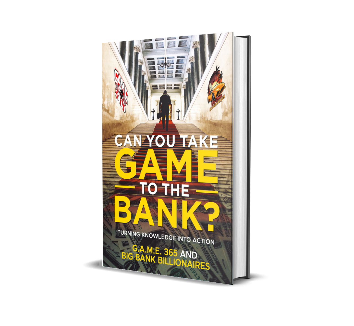 GAME 365 Presents: "Can you take game to the bank?"- Turning knowledge into action